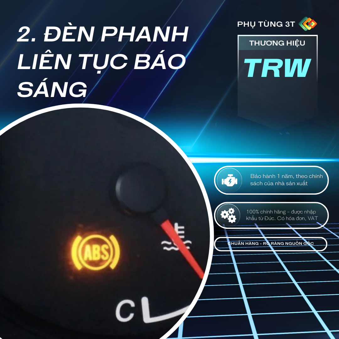 Đèn phanh liên tục báo sáng