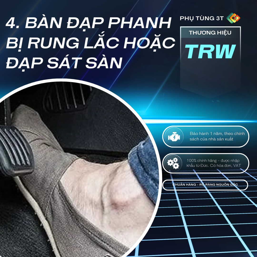 Bàn đạp phanh bị rung lắc hoặc đạp sát sàn