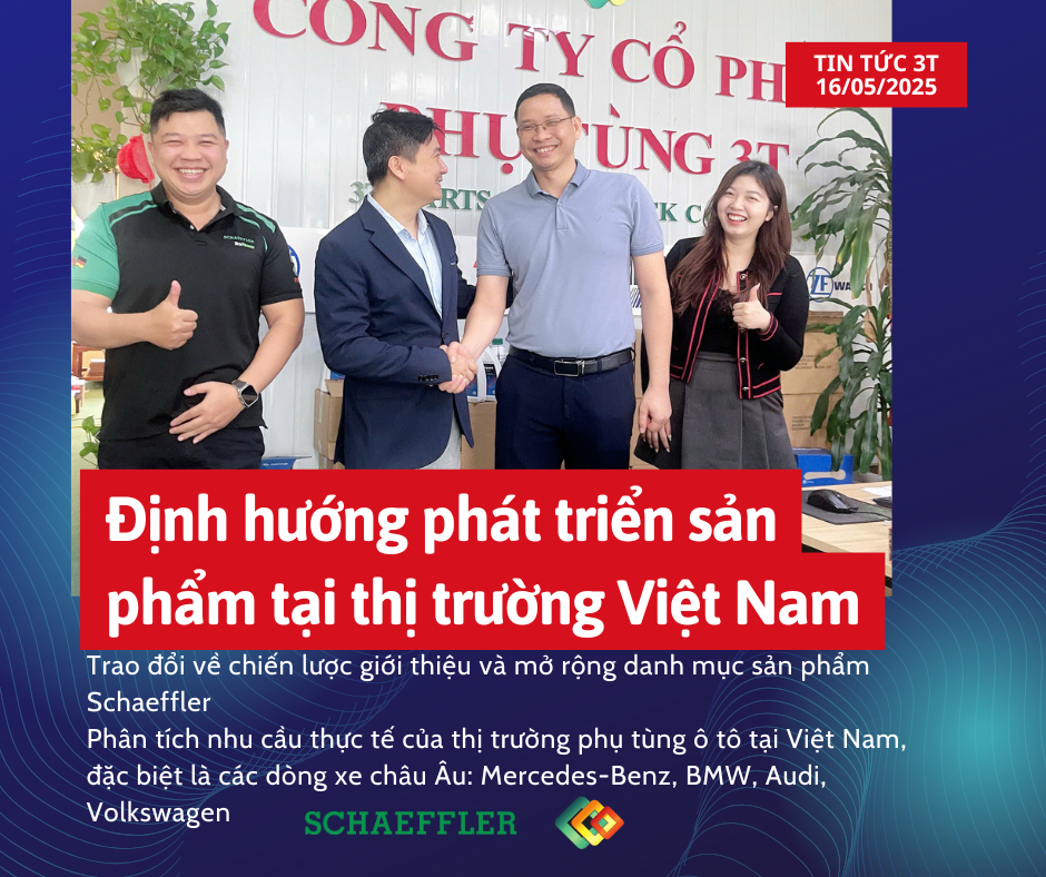 Buổi gặp gỡ giữa Phụ tùng 3T và Schaeffler